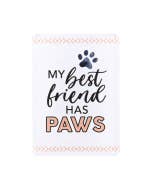 Pet Lovers Best Friend Acrylic Magnet